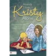 Amanda Finds Kristy Alone