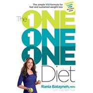 The One One One Diet The Simple 1:1:1 Formula for Fast and Sustained Weight Loss