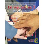 En equipo.es/ Team.es: Libro Del Profesor/ Teacher's Guide