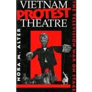 Vietnam Protest Theatre