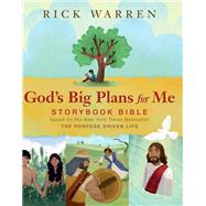 God's Big Plans for Me Storybook Bible