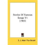 Stories of Famous Songs V1