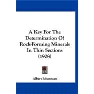 A Key for the Determination of Rock-forming Minerals in Thin Sections