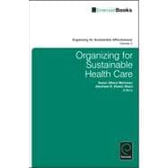 Organizing for Sustainable Health Care