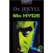 The Oxford Bookworms Library Level 4: 1,400 Word Vocabulary Dr Jekyll and Mr Hyde