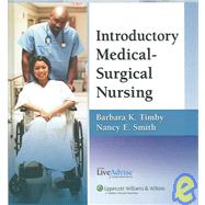Introductory Medical-Surgical Nursing Plus LiveAdvise Online Student Tutoring Service
