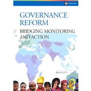 Governance Reform Bridging, Monitoring, and Action
