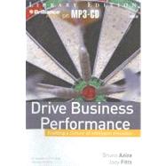 Drive Business Performance: Enabling a Culture of Intelligent Execution: Library Edition