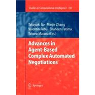 Advances in Agent-based Complex Automated Negotiations