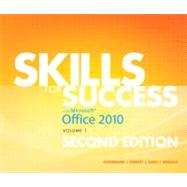 Skills for Success with Office 2010, Volume 1