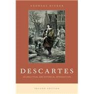 Descartes An Analytical and Historical Introduction