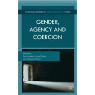 Gender, Agency, and Coercion