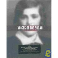 Voices of the Shoah : Remembrances of the Holocaust