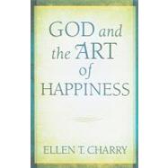 God And The Art Of Happiness