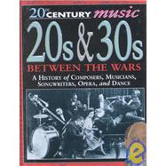 20s and 30s : Between the Wars