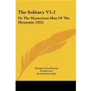 Solitary V1-2 : Or the Mysterious Man of the Mountain (1822)