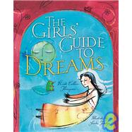 The Girls' Guide to Dreams