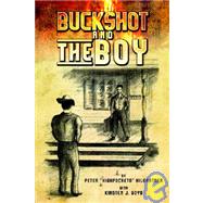 Buckshot And the Boy