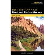 Falcon Guides Best Easy Day Hikes Bend and Central Oregon