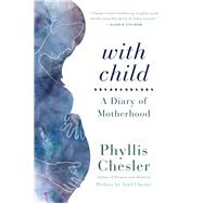 With Child A Diary of Motherhood