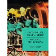 From Méliès to New Media