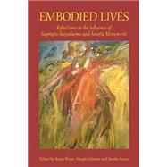 Embodied Lives Reflections on the Influence of Suprapto Suryodarmo and Amerta Movement