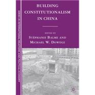 Building Constitutionalism in China