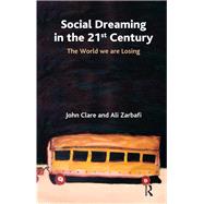 Social Dreaming in the 21st Century