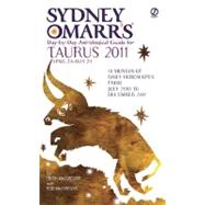 Sydney Omarr's Day-by-Day Astrological Guide for the Year 2011 - Taurus
