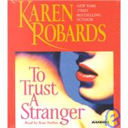 To Trust a Stranger