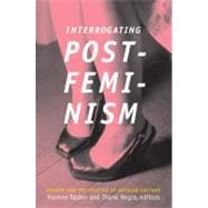 Interrogating Postfeminism