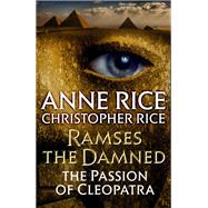 Ramses the Damned: The Passion of Cleopatra