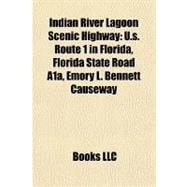 Indian River Lagoon Scenic Highway : U. S. Route 1 in Florida, Florida State Road A1a, Emory L. Bennett Causeway