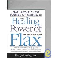 Healing Power Of Flax
