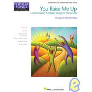 You Raise Me Up: Contemporary Christian Songs for Solo Piano Hal Leonard Student Piano Library Popular Songs Series Elementary/Level 2