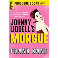 Johnny Liddell's Morgue,9781440540325