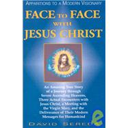 Face to Face With Jesus Christ