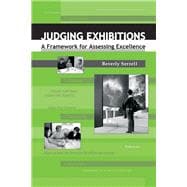 Judging Exhibitions: A Framework for Assessing Excellence