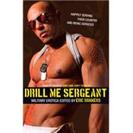 Drill Me Sergeant