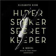 Hider, Seeker, Secret Keeper