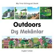 My First Bilingual Book–Outdoors (English–Turkish)