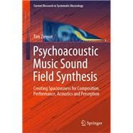 Psychoacoustic Music Sound Field Synthesis