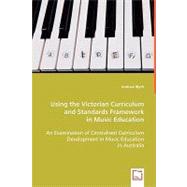 Using the Victorian Curriculum and Standards Framework in Music Education