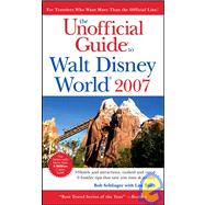 The Unofficial Guide<sup>®</sup> to Walt Disney World<sup>®</sup> 2007