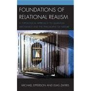Foundations of Relational Realism A Topological Approach to Quantum Mechanics and the Philosophy of Nature