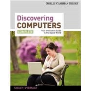 Discovering Computers Complete 2012 : Your Interactive Guide to the Digital World