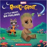 Little Groot, Big Feeling (Marvel's Rocket and Groot Storybook)