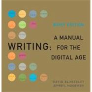 Writing A Manual for the DigitalAge, 2009 MLA Update Brief Edition