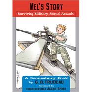 Mel's Story Surviving Military Sexual Assault