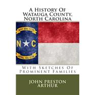 A History of Watauga County, North Carolina